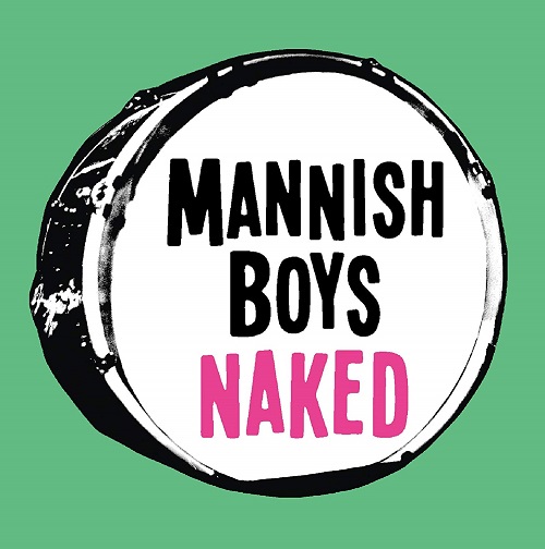 MANNISH BOYS(斉藤和義×中村達也) / Naked
