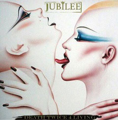 JUBILEE / DEATH TWICE 4 LIVING (LPレコードサイズジャケット限定盤)