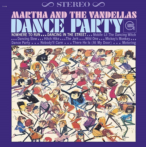 MARTHA REEVES & THE VANDELLAS / マーサ&ザ・ヴァンデラス / ダンス・パーティ