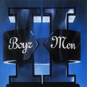 BOYZ II MEN / ボーイズ・トゥー・メン / II