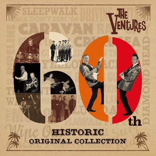VENTURES / ベンチャーズ / 60TH HISTORIC ORIGINAL COLLECTION / 60周年ヒストリック・オリジナル・コレクション