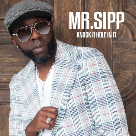 MR. SIPP / ミスター・シップ / ノック・ア・ホール・イン・イット