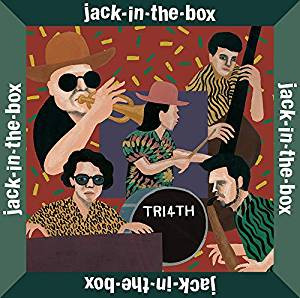 TRI4TH / トライフォース / jack-in-the-box
