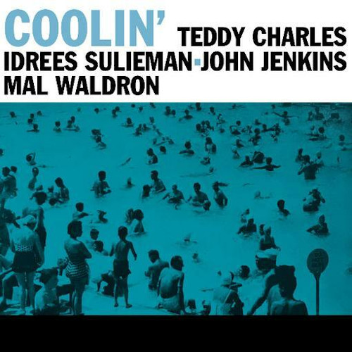 TEDDY CHARLES / テディ・チャールズ / Coolin' (LP)