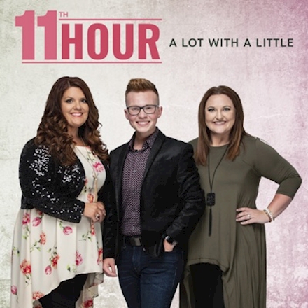11TH HOUR / LOT WITH A LITTLE