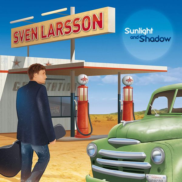 SVEN LARSSON / スヴェン・ラーション / SUNLIGHT AND SHADOW / サンライト&シャドウ