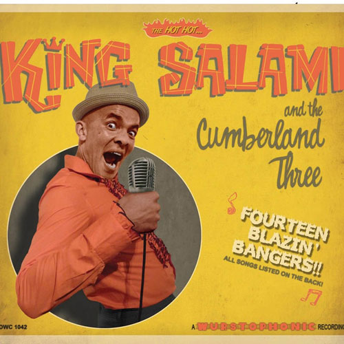 KING SALAMI & THE CUMBERLAND THREE / Fourteen Blazin’ Bangers!! (LP)