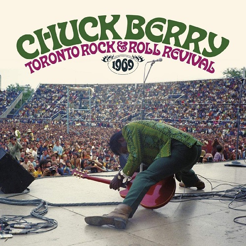 CHUCK BERRY / チャック・ベリー / トロント・ロックン・ロール・リヴァイヴァル 1969 (CD)