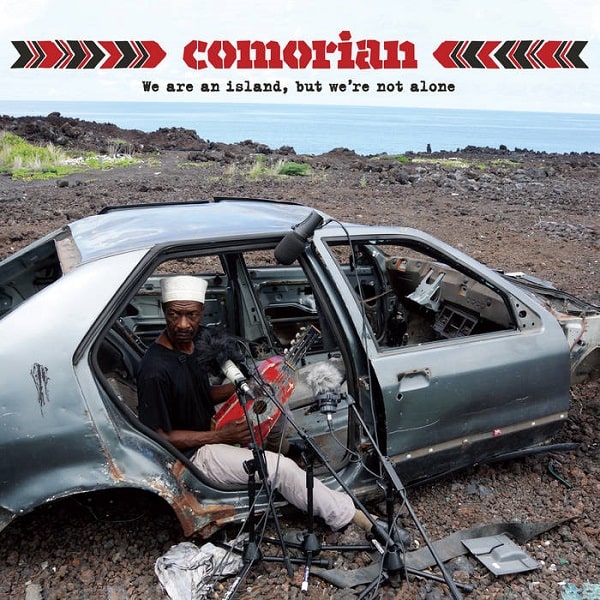 COMORIAN / コモリアン / WE ARE AN ISLAND, BUT WE'RE NOT ALONE