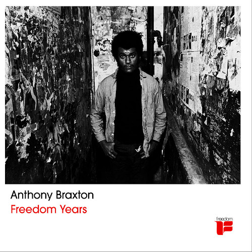 ANTHONY BRAXTON / アンソニー・ブラクストン / フリーダム・イヤーズ(2CD)