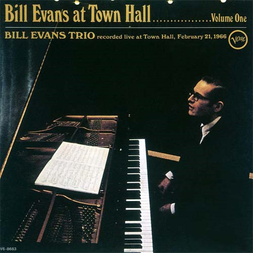 BILL EVANS / ビル・エヴァンス / BILL EVANS AT TOWN HALL / ビル・エヴァンス・アット・タウン・ホール +3
