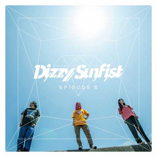 Dizzy Sunfist / EPISODE II