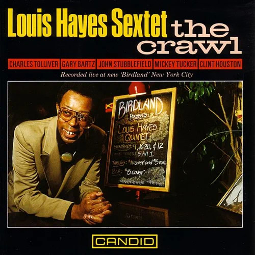 LOUIS HAYES / ルイス・ヘイズ / CRAWL / クロール