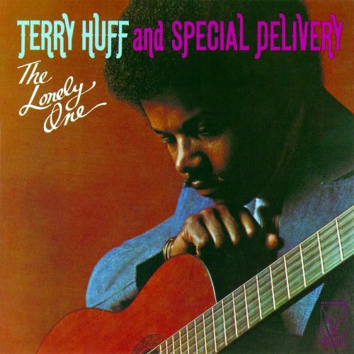 TERRY HUFF AND SPECIAL DELIVERY / テリー・ハフ&スペシャル・デリヴァリー / THE LONELY ONE / ザ・ロンリー・ワン