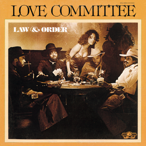 LOVE COMMITTEE / ラヴ・コミッティー / ロー&オーダー +5