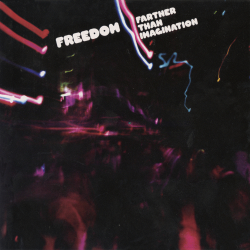FREEDOM (UK) / フリーダム / ファーザー・ザン・イマジネイション