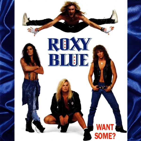ROXY BLUE / ロキシー・ブルー / WANT SOME? / ウォント・サム?