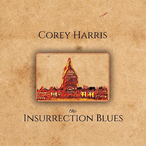 COREY HARRIS / コーリー・ハリス / インサレクション・ブルース