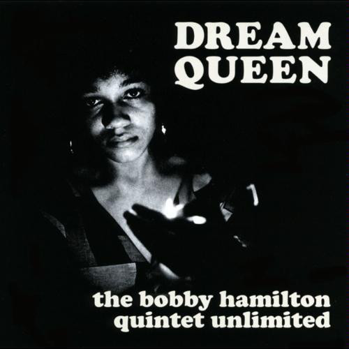 BOBBY HAMILTON / ボビー・ハミルトン / Dream Queen / ドリーム・クイーン
