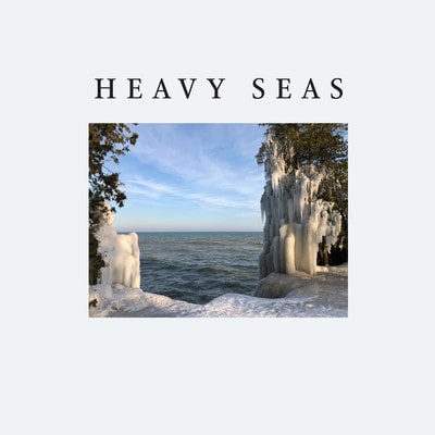 HEAVY SEAS / EVERYTHING BREAKS (LP)