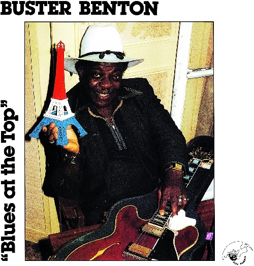 BUSTER BENTON / バスター・ベントン / ブルース・アット・ザ・トップ
