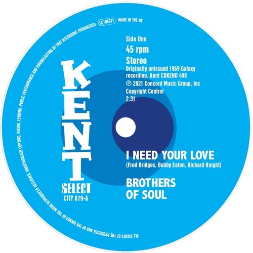 BROTHERS OF SOUL / ブラザーズ・オブ・ソウル / I NEED YOUR LOVE / CAN'T NOBODY (7")