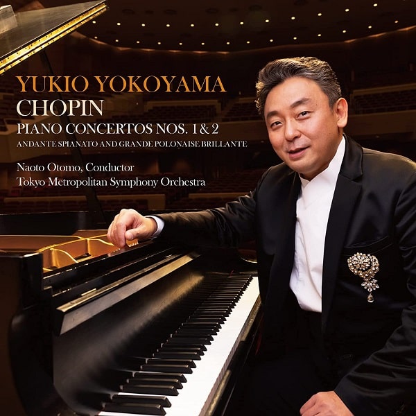 YUKIO YOKOYAMA / 横山幸雄 / ショパン: ピアノ協奏曲 第1番 & 第2番、他