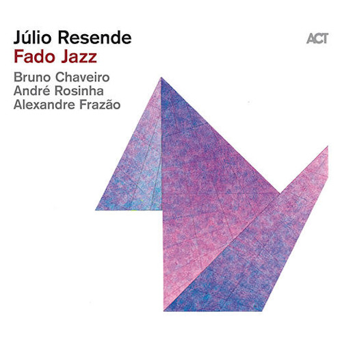 JULIO RESENDE / ジュリオ・レゼンデ / Fado Jazz
