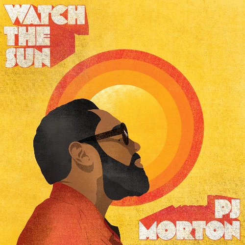 PJ MORTON / PJ・モートン / ウォッチ・ザ・サン