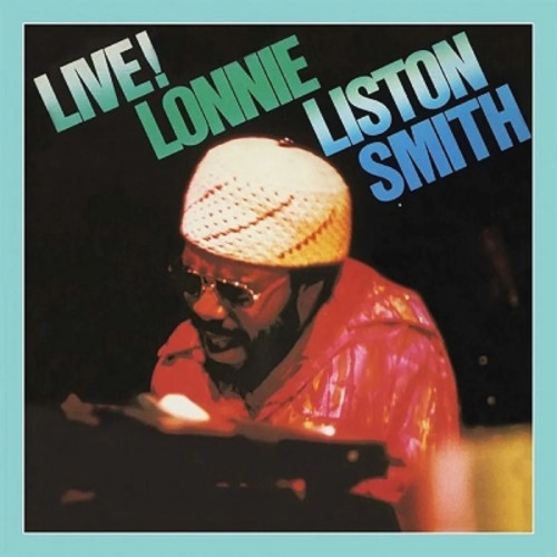 LONNIE LISTON SMITH / ロニー・リストン・スミス / LIVE! / ライヴ!