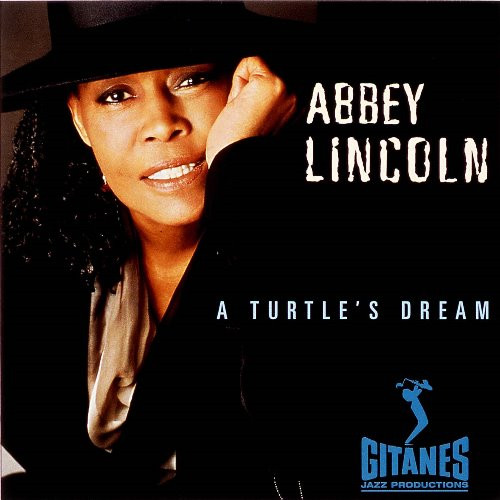 ABBEY LINCOLN / アビー・リンカーン / A TURTLE'S DREAM / タートルズ・ドリーム