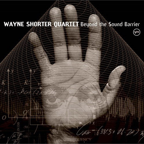 WAYNE SHORTER / ウェイン・ショーター / BEYOND THE SOUND BARRIER / ビヨンド・ザ・サウンド・バリアー