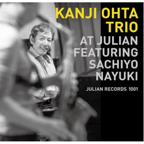 KANJI OHTA / 太田寛二 / KANJI OHTA TRIO AT JULIAN FEATURING SACHIYO NAYUKI(LP)