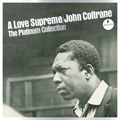 JOHN COLTRANE / ジョン・コルトレーン / LOVE SUPREME:THE PLATINUM COLLECTION / 至上の愛:プラチナム・コレクション