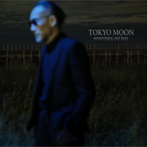 V.A.  / オムニバス / TOKYO MOON -somewhere, not here-