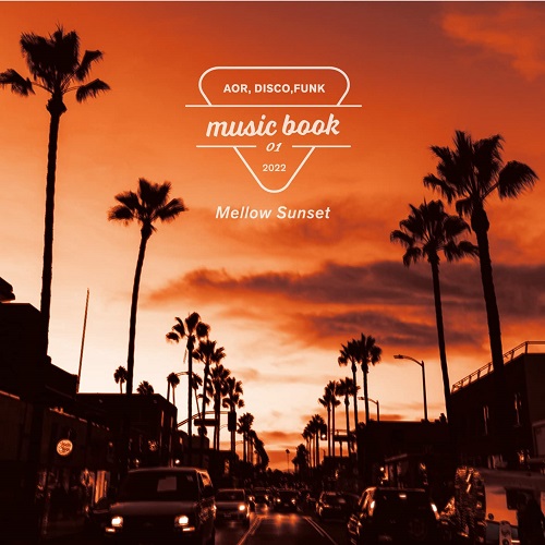 V.A.  / オムニバス / MUSIC BOOK~MELLOW SUNSET 