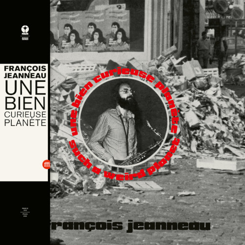 FRANCOIS JEANNEAU / フランソワ・ジャノー / Une Bien Curieuse Planete (LP)