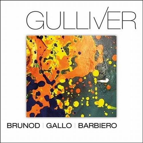 MAURIZIO BRUNOD/DANILO GALLO/MASSIMO BARBIERO / Gulliver