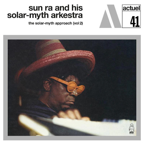 SUN RA (SUN RA ARKESTRA) / サン・ラー / Solar-Myth Approach, Vol. 2(LP)