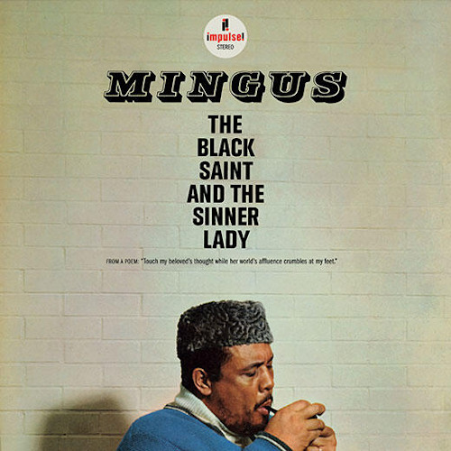 CHARLES MINGUS / チャールズ・ミンガス / Black Saint And The Sinner Lady(LP/180g)