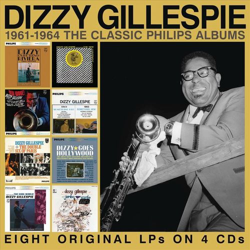 DIZZY GILLESPIE / ディジー・ガレスピー / 1961-1964: THE CLASSIC PHILIPS ALBUMS