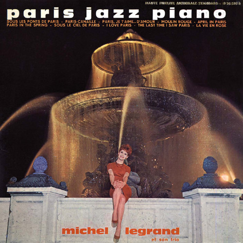 MICHEL LEGRAND / ミシェル・ルグラン / PARIS JAZZ PIANO / パリ・ジャズ・ピアノ(SHM-CD)