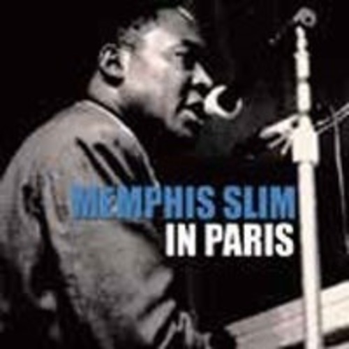 MEMPHIS SLIM / メンフィス・スリム / イン・パリ