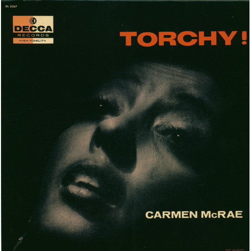 CARMEN MCRAE / カーメン・マクレエ / TORCHY! / トーチ(SHM-CD)