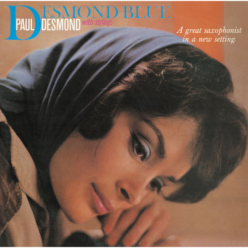 PAUL DESMOND / ポール・デスモンド / DESMOND BLUE / デスモンド・ブルー(Blu-spec CD2)