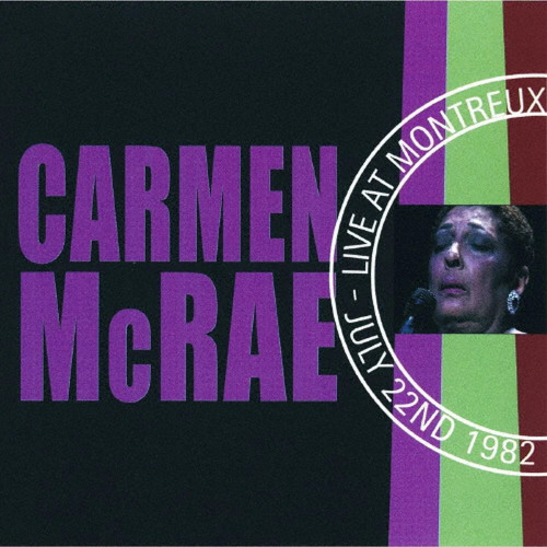CARMEN MCRAE / カーメン・マクレエ / ライヴ・アット・モントルー1982
