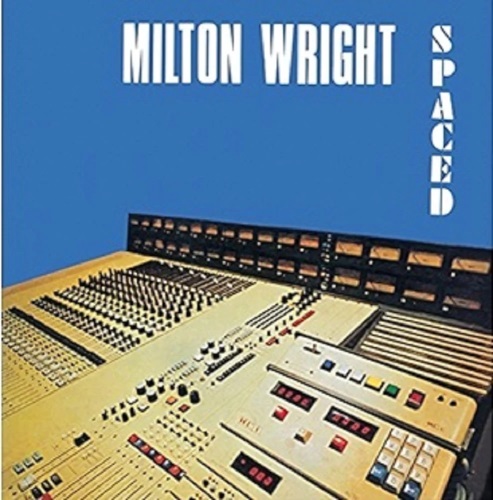 MILTON WRIGHT / ミルトン・ライト / スペースド