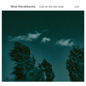 NITAI HERSHKOVITS / ニタイ・ハーシュコヴィッツ / CALL ON THE OLD WISE / コール・オン・ジ・オールド・ワイズ(SHM-CD)