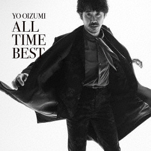 YO OIZUMI / 大泉洋 / YO OIZUMI ALL TIME BEST