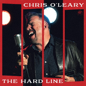 CHRIS O'LEARY / クリス・オリアリー / ザ・ハード・ライン